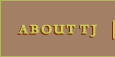 about tj